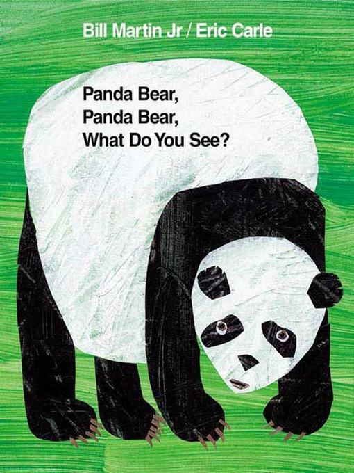 Bill Martin, Jr.作のPanda Bear, Panda Bear, What Do You See?の作品詳細 - 予約可能